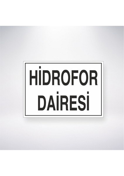 Hidrofor Dairesi 21X30 cm Yapışkanlı Levha