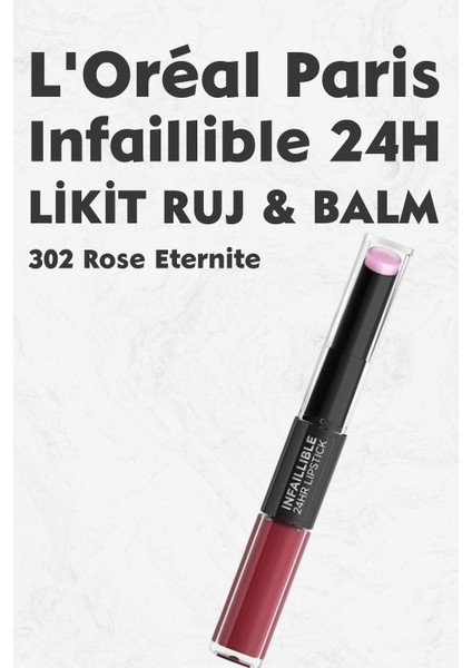 Loreal Paris Infaillible 24H Kalıcı Likit Ruj & Balm 302 Rose Eternite