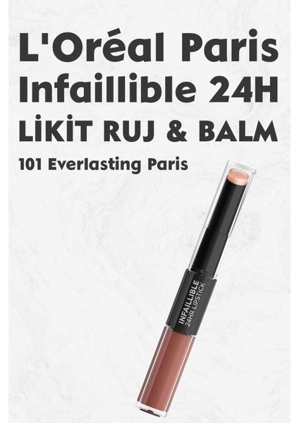 Loreal Paris Infaillible 24H Kalıcı Likit Ruj & Balm 101 Everlasting Paris
