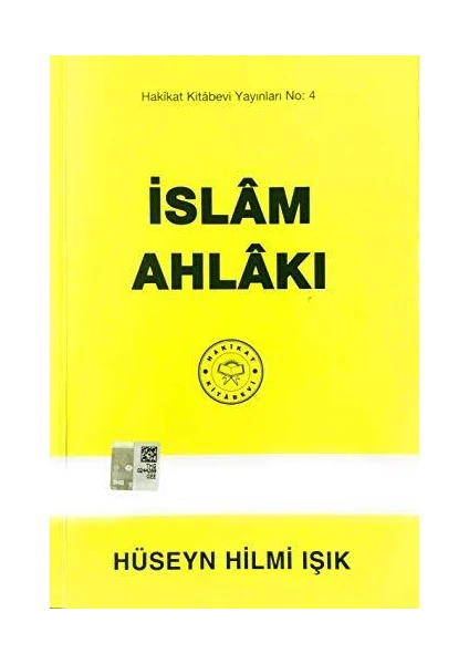 İslam Ahlakı Hüseyn Hilmi Işık - Hüseyn Hilmi Işık