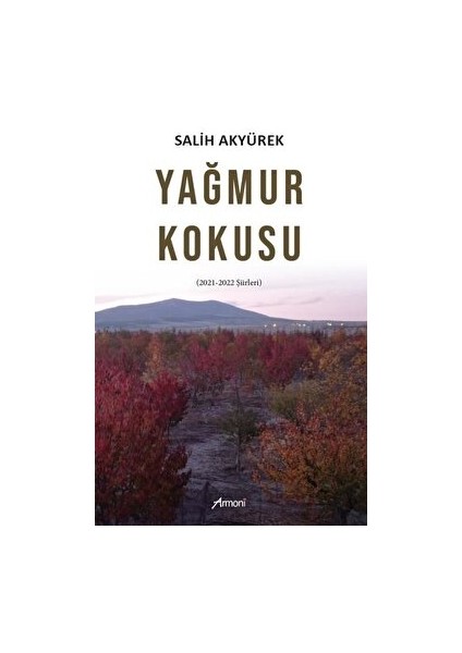 Yağmur Kokusu - Salih Akyürek