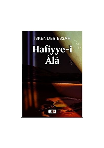 Hafiyye-I Ala - İskender Essah