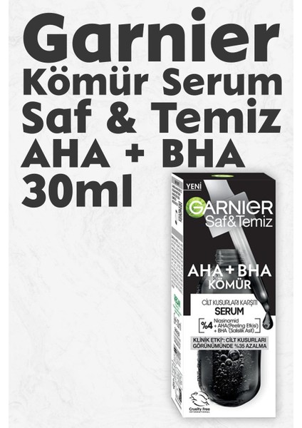 Serum Saf & Temiz Aha + Bha Kömür 30 ml