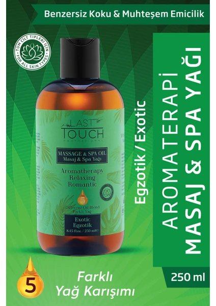 LAST TOUCH MASAJ YAĞI EGZOTİK SEANS 250 ML