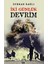 Iki Günlük Devrim - Serkan Dağlı 1