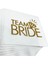 Team Bride Gold Varak Baslkılı After Parti Peçete 16'lı 1