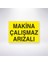 Makine Çalışmaz Arızalı 21X30 cm Yapışkanlı Levha 1