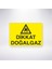 Dikkat Doğalgaz 21X30 cm Yapışkanlı Levha 1