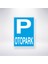 P Otopark 21X35 Arkası Yapışkanlı Levha 21X30 cm Yapışkanlı Levha 1