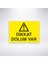 Dikkat Dolum Var 21X30 cm Yapışkanlı Levha 1