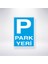 P Park Yeri 21X35 Arkası Yapışkanlı Levha 21X30 cm Yapışkanlı Levha 1