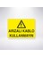 Arızalı Kablo Kullanmayınız 21X30 cm Yapışkanlı Levha 1