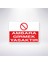 Ambara Girmek Kesinlikle Yasaktır 21X35 Arkası Yapışkanlı Levha 21X30 cm Yapışkanlı Levha 1
