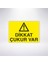 Dikkat Çukur Var 21X30 cm Yapışkanlı Levha 1
