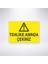 Tehlike Anında Çekiniz 21X30 cm Yapışkanlı Levha 1