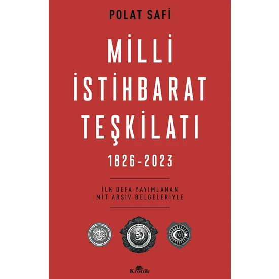 Milli Istihbarat Teşkilatı 1826-2023 - Polat Safi