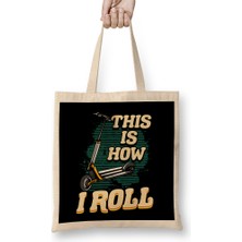 Cute & Funny This Is How I Roll Rolling Pin Baker Pun Bez Çanta Uzun Saplı