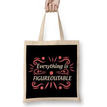 Cute Everything Is Figureoutable Self Improvement Bez Çanta Uzun Saplı