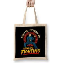 Humuts Funny Surely Not Everybody Was Kung Fu Kungfu Pun Bez Çanta Uzun Saplı