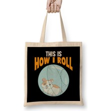 Humuts Adorable This Is How I Roll Hamster Pun Bez Çanta Uzun Saplı