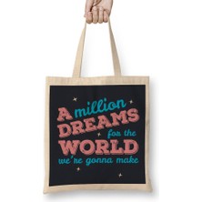 Humuts The Greatest Showman A Million Dreams For The World Bez Çanta Uzun Saplı