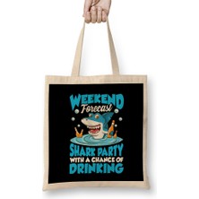 Humuts Weekend Forecast Shark Party & Chance Of Drinking Bez Çanta Uzun Saplı