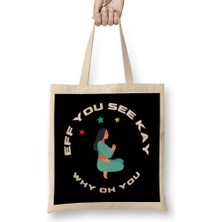 Humuts Eff You See Kay Why Oh You Yoga Lover Bez Çanta Uzun Saplı