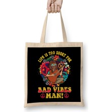 Humuts Life Is Too Short For Bad Vibes Man! Guitar Hippie Bez Çanta Uzun Saplı