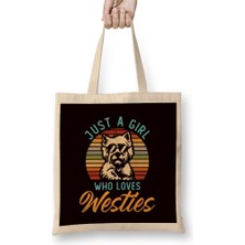 Humuts Girl Who Loves Westies West Highland Terrier Dog Breed Puppy Bez Çanta Uzun Saplı