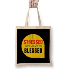 Humuts Mental Health Stressed But Always Blessed Bez Çanta Uzun Saplı
