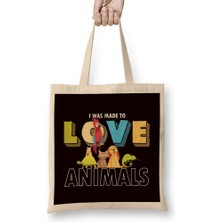 Humuts Was Made Love Animals Pet Dog Cat Animal Care Rescue Welfare Bez Çanta Uzun Saplı
