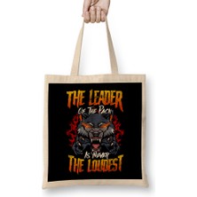 The Leader Of The Pack Is Never The Loudest Wolf Bez Çanta Uzun Saplı