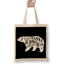 Humuts Retro Animal Bear I Just Want To Be Your Teddy White Bez Çanta Uzun Saplı
