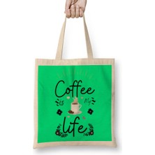Humuts Coffee Is My Life - Funny Coffee Drinks Lover Gift Quote Bez Çanta Uzun Saplı