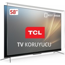 Best Ekran Tcl 58P633 Tv Ekran Koruyucu - Tcl 58" Inç 146 cm Ekran Koruyucu