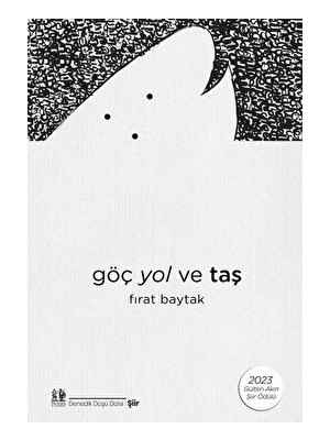 Göç Yol ve Taş - Fırat Baytak