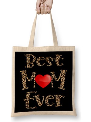 Humuts Best Mom Ever Anneler Günü 07 Bez Çanta Uzun Saplı