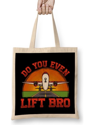 Do You Even Lift Bro Funny Airplane Pilot Flying Bez Çanta Uzun Saplı