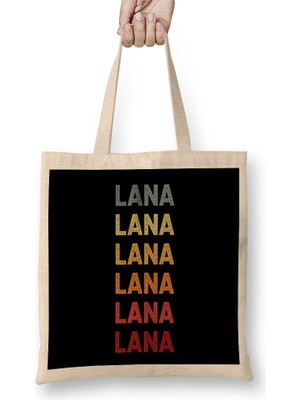Lana Del Rey Lana Name Vintage Retro Gift Called Lana Bez Çanta Uzun Saplı
