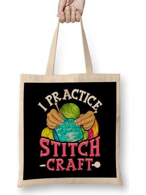 Humuts I Practice Stitch Craft Funny Cross Stitching Pun Bez Çanta Uzun Saplı