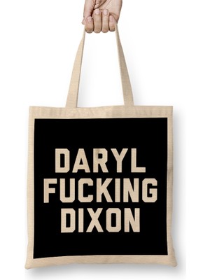 Humuts Daryl Fucking Dixon Bez Çanta Uzun Saplı