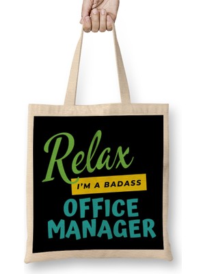 Humuts Office Manager Relax I'm A Badass Bez Çanta Uzun Saplı