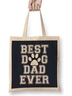 Paws Best Dog Dad Ever Bez Çanta Uzun Saplı
