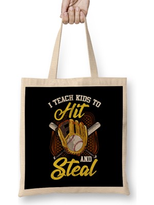 I Teach Kids To Hit And Steal Funny Baseball Coach Bez Çanta Uzun Saplı