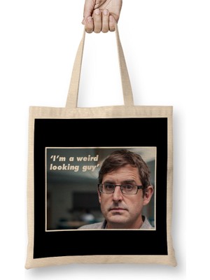 Humuts Louis Theroux Quote I'm A Weird Looking Guy Bez Çanta Uzun Saplı