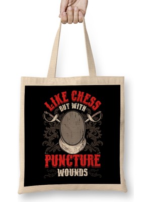 Fencing Like Chess But With Puncture Wounds Funny Bez Çanta Uzun Saplı