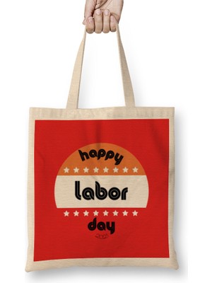 Humuts Happy Labor Day 2021 Bez Çanta Uzun Saplı