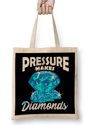 Cute Pressure Makes Diamonds Motivational Hustle Bez Çanta Uzun Saplı