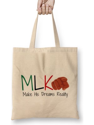 Humuts Mlk Make His Dreams Reality Black History Mont Blm Black Lives Matter Bez Çanta Uzun Saplı