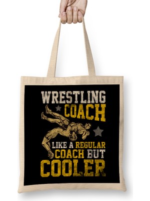 Humuts Wrestling Coach Like A Regular Coach But Cooler Bez Çanta Uzun Saplı